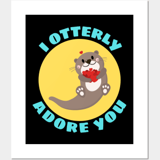 I Otterly Adore You | Otter Pun Posters and Art